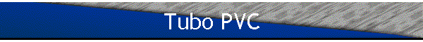 Tubo PVC
